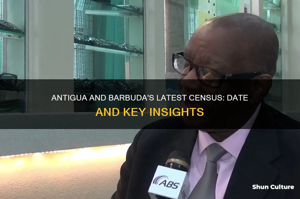 when was the last census taken in antigua and barbuda