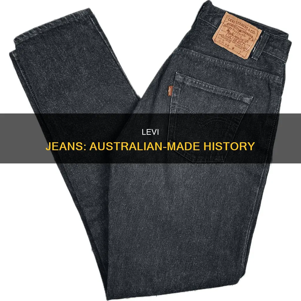 when were levi jeans made in australia