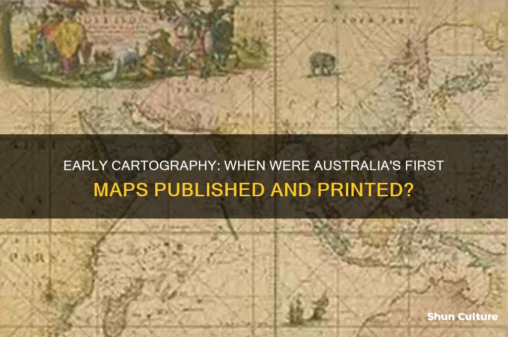 when were the first maps of australia published and printed