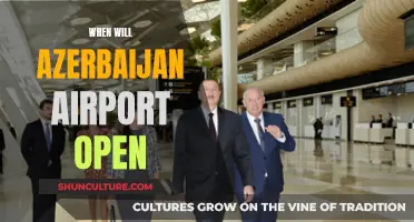 Azerbaijan Airport: Reopening Plans and Expected Dates