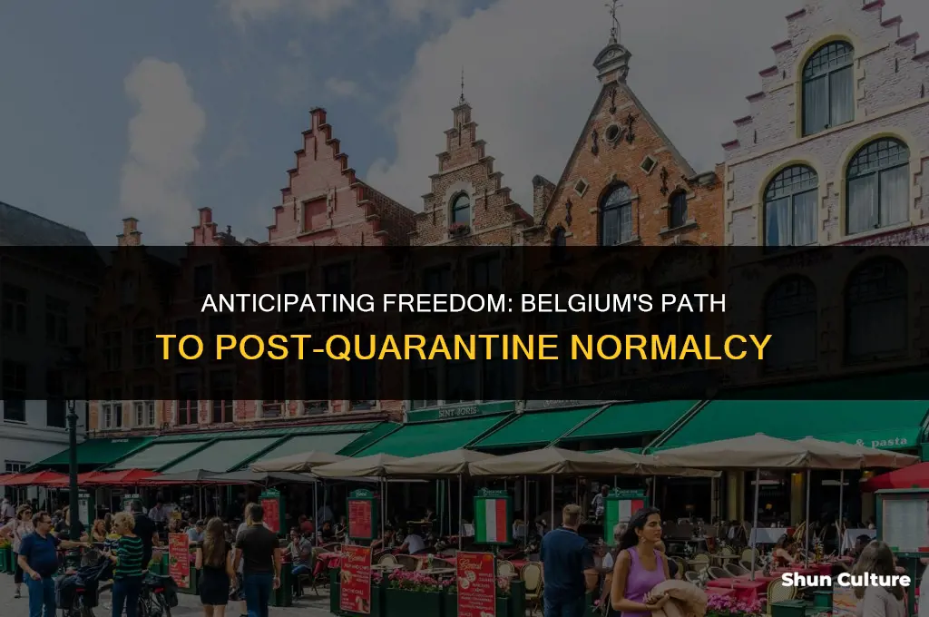 when will quarantine end belgium