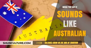 When You Say It Sounds Like Australian: Decoding the Accent and Culture