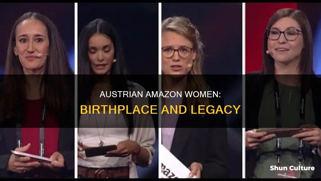 where amazon women born in austria