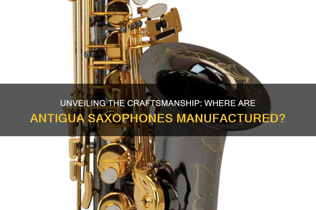 where are antigua saxophones made