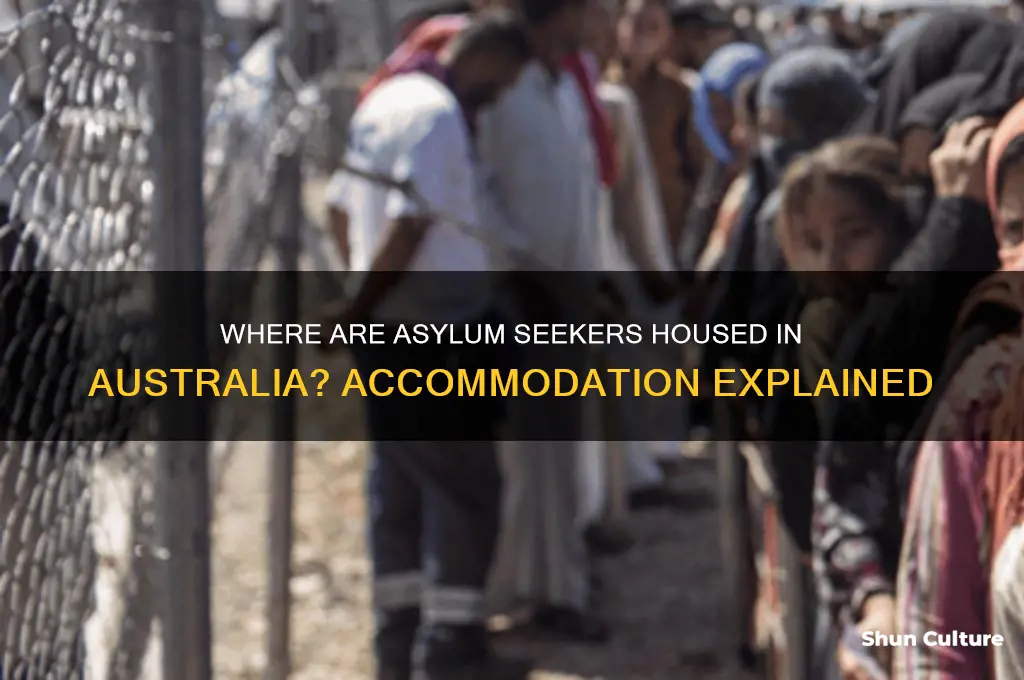 where are asylum seekers going to australia housed