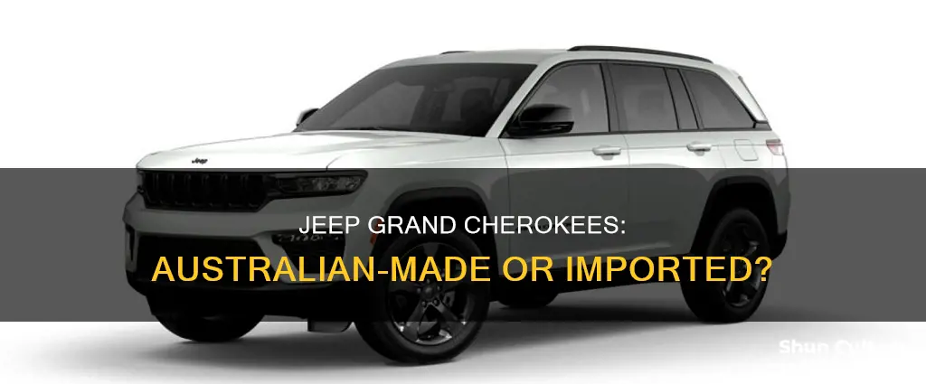 where are australian jeep grand cherokees made