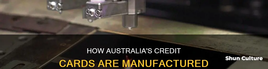 where are credit cards made in australia