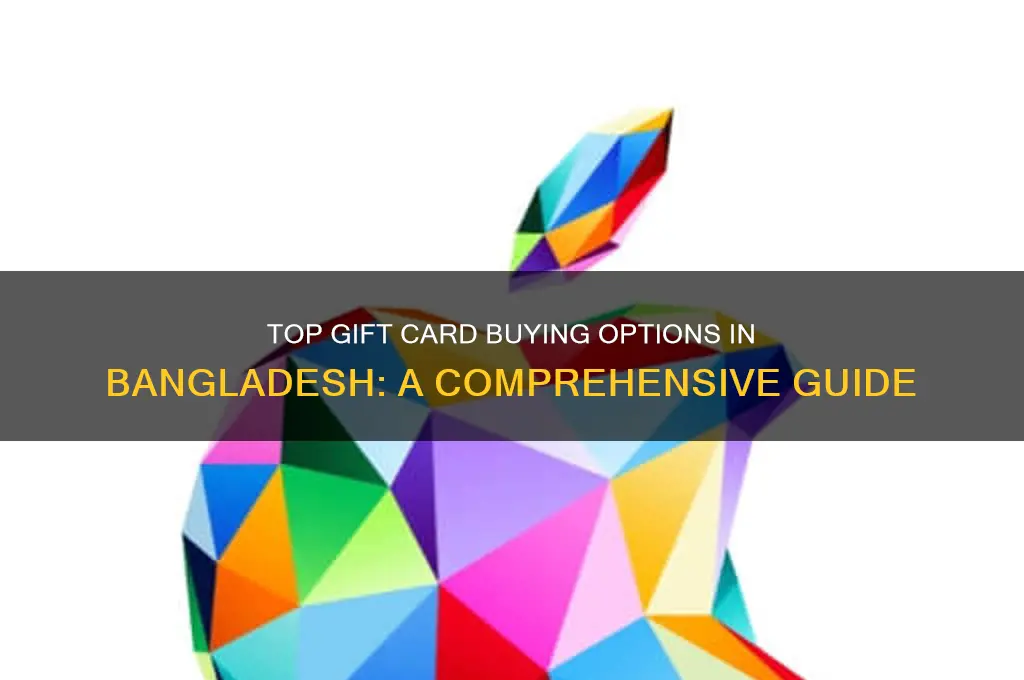 where can I buy gift card in bangladesh