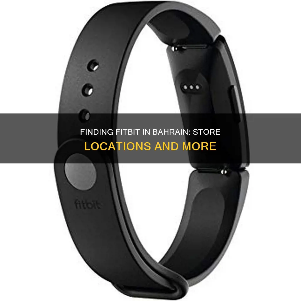 where can I find fitbit in bahrain