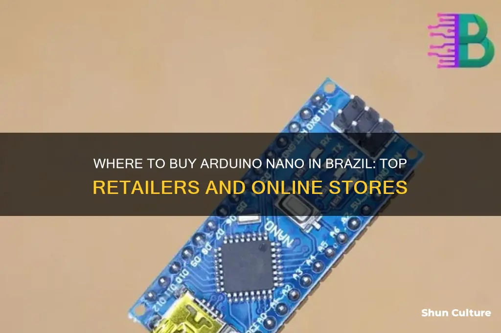 where can I get an arduino nano in brazil