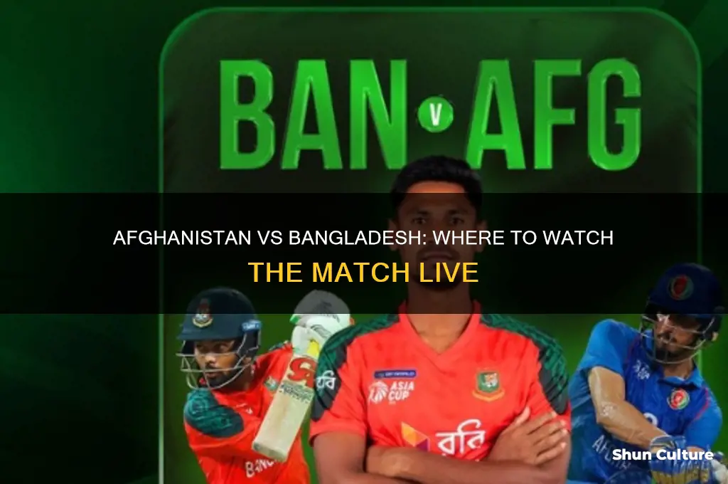 where can I watch afghanistan vs bangladesh
