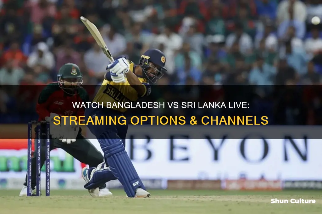 where can I watch bangladesh vs sri lanka live