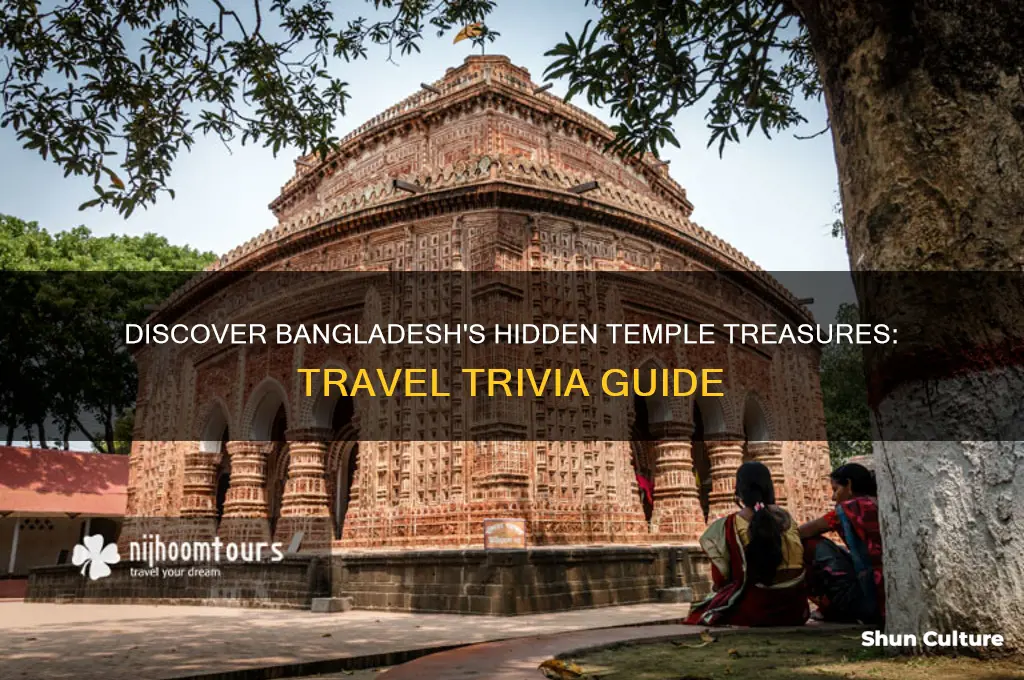 where can you find this temple travel trivia bangladesh