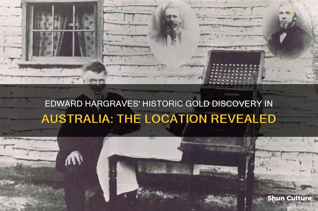 where did edward hargraves first find gold in australia