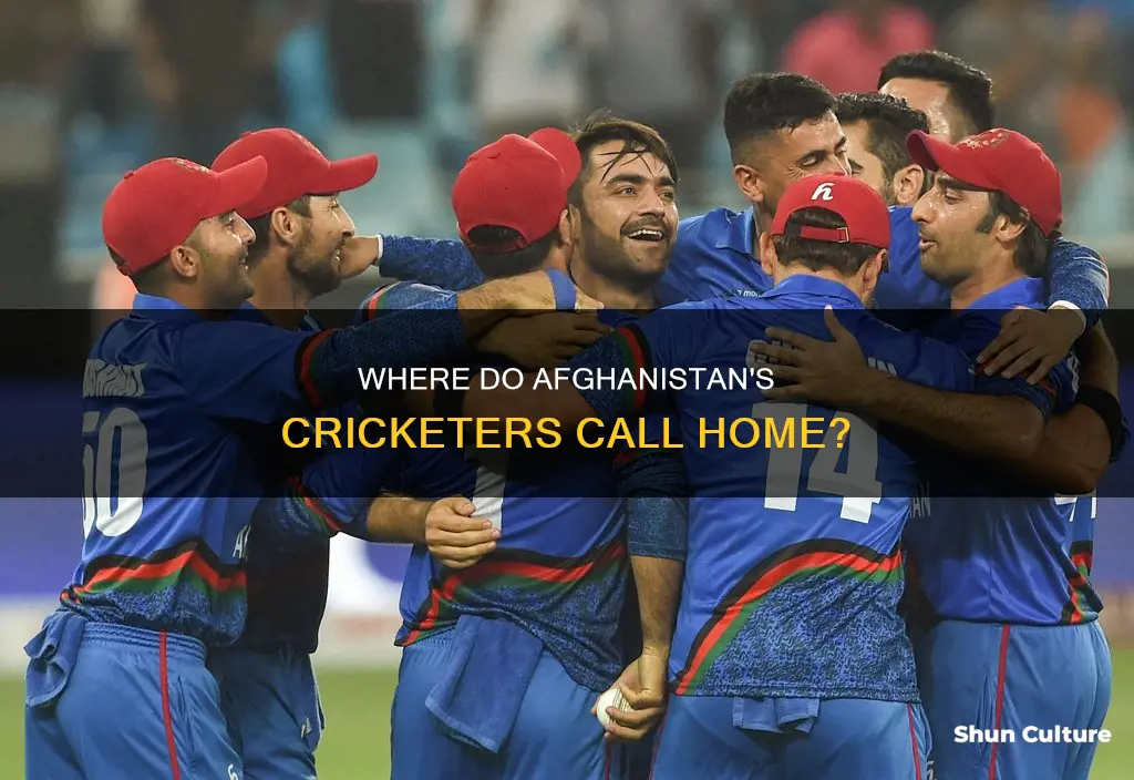 where do afghanistan cricket players live