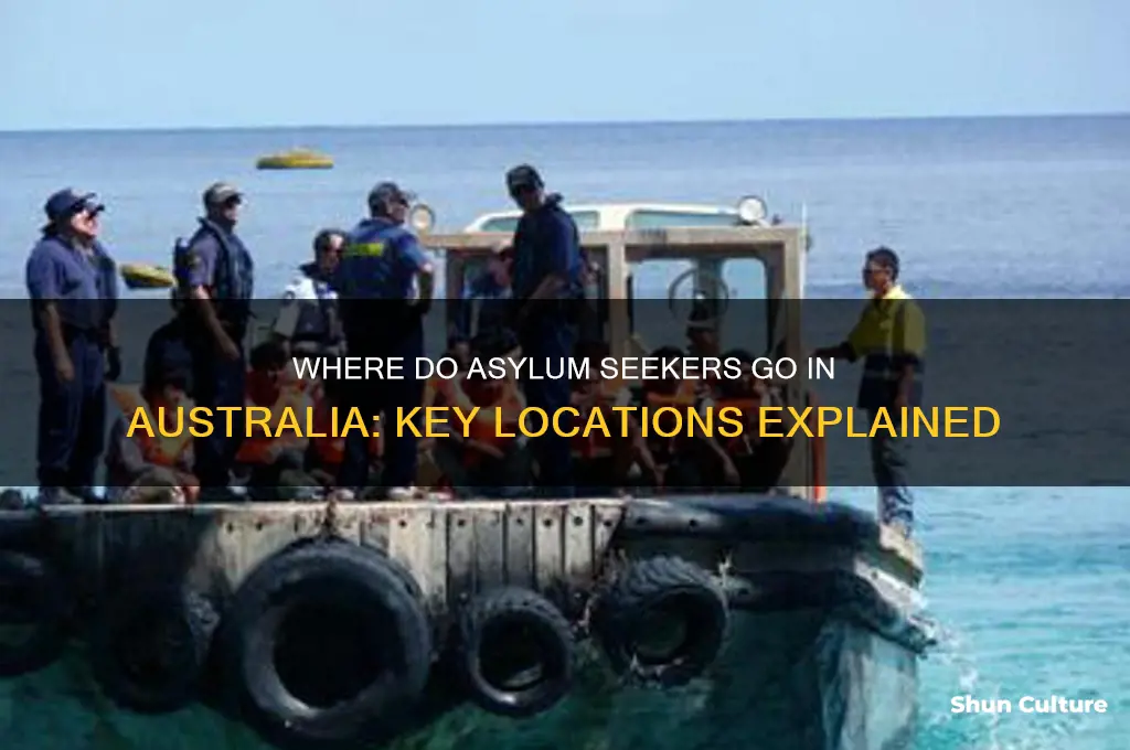 where do asylum seekers go in australia