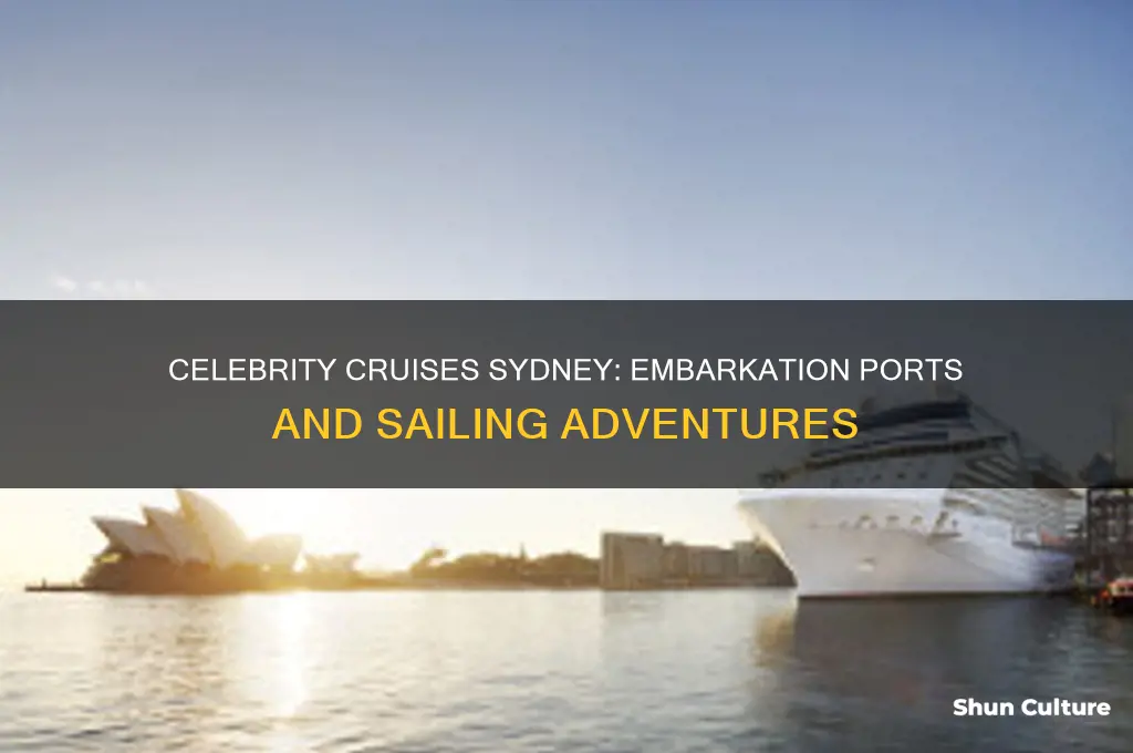 where do celebrity cruise line embark from sydney australia