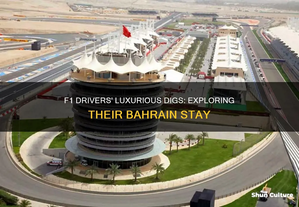 where do f1 drivers stay in bahrain