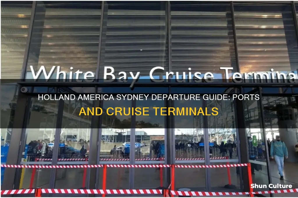 where do holland america ships leave from in sydney australia