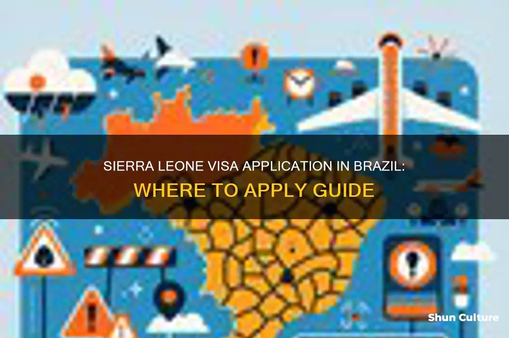 where do I apply for sierra leone visa in brazil