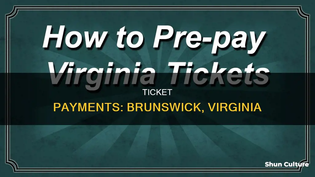 where do I send ticket money in brunswick virginia