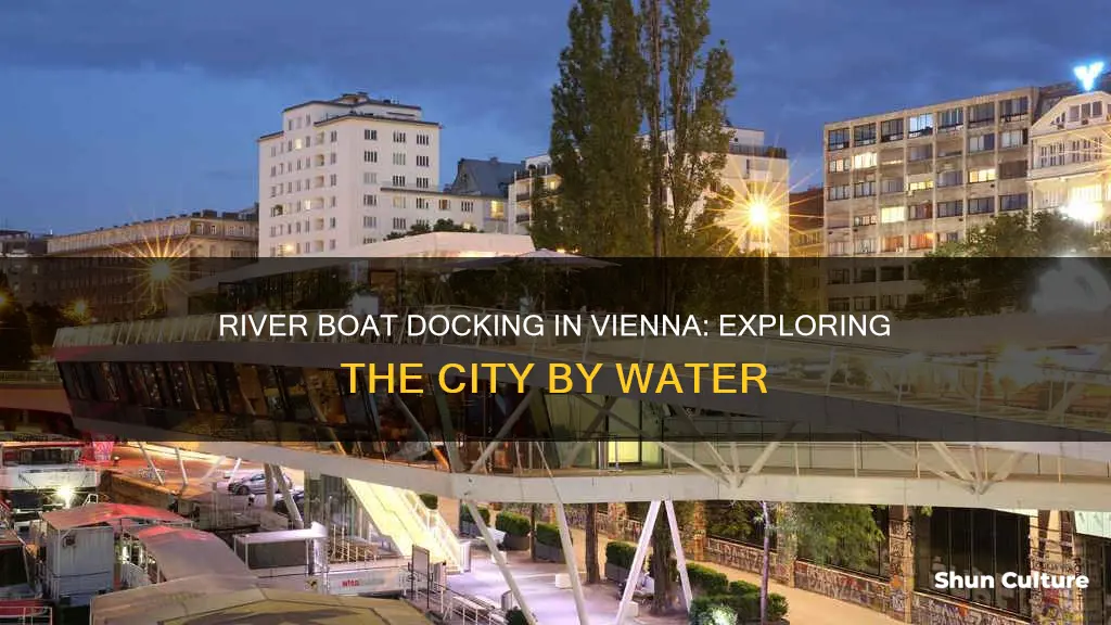 where do river boats dock in vienna austria