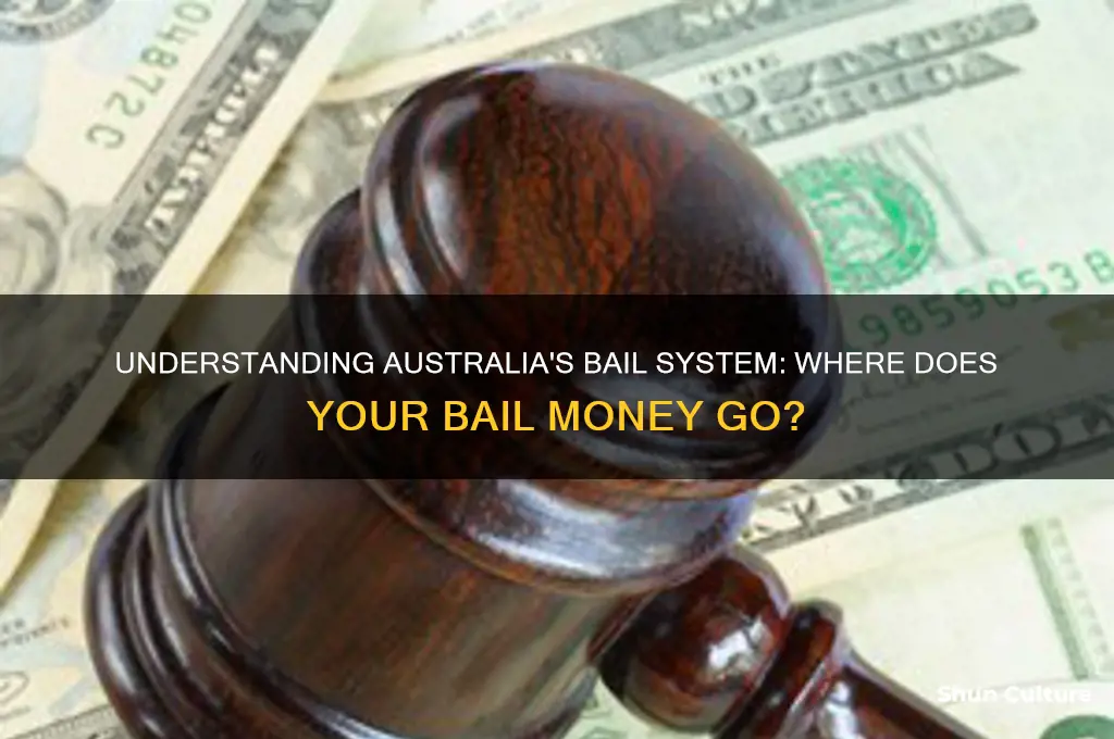where does bail money go australia