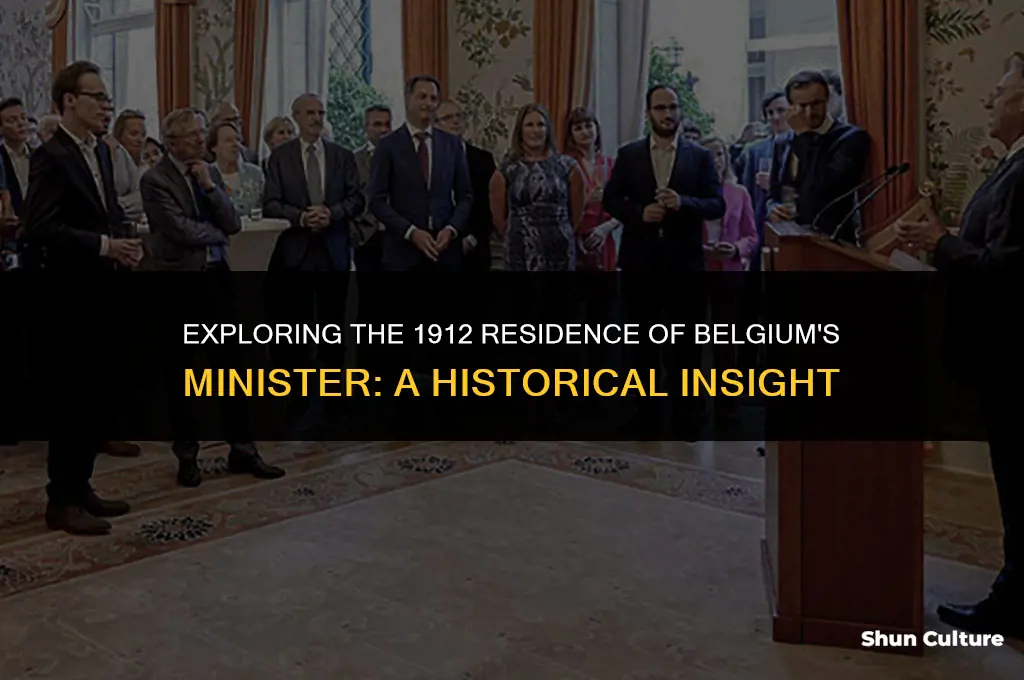 where does the minister to belgium live 1912