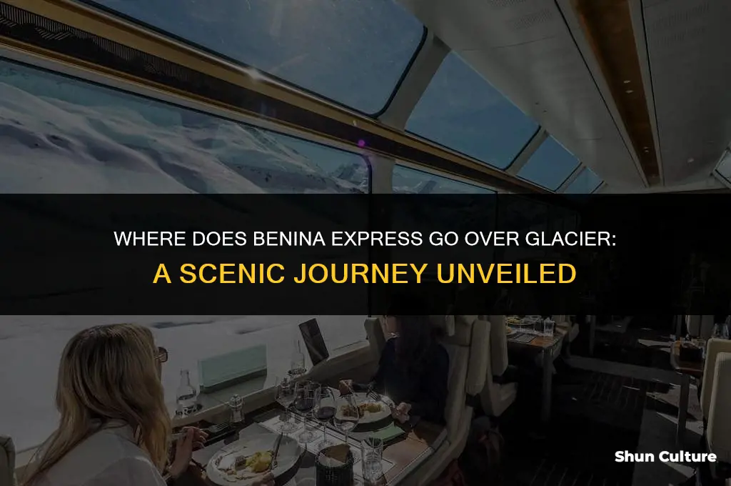 where dpes benina express go over glacier