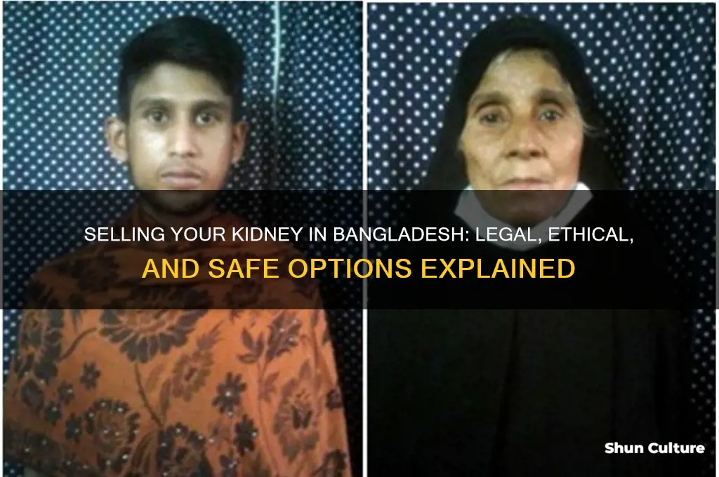 where I can sale my kidney in bangladesh