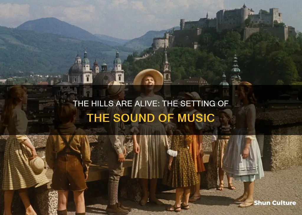 where in austria was the sound of music set