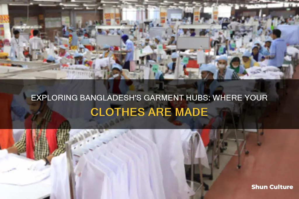where in bangladesh are clothes made