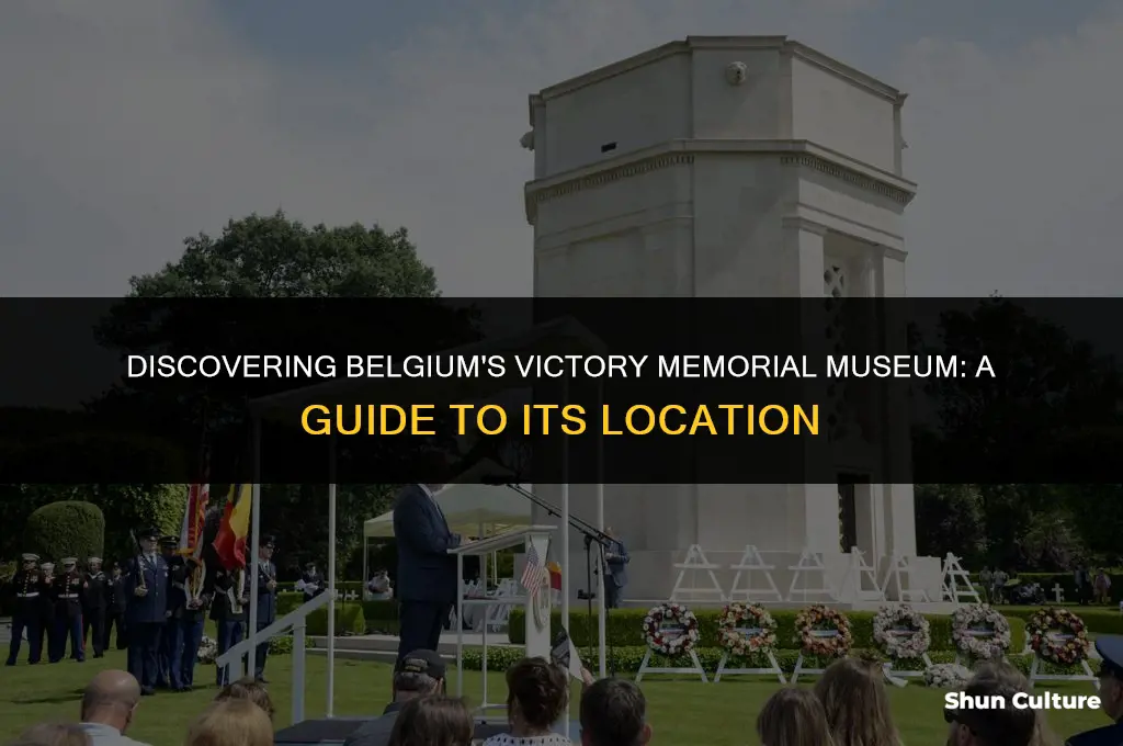 where in belgium is the victory memorial museum located