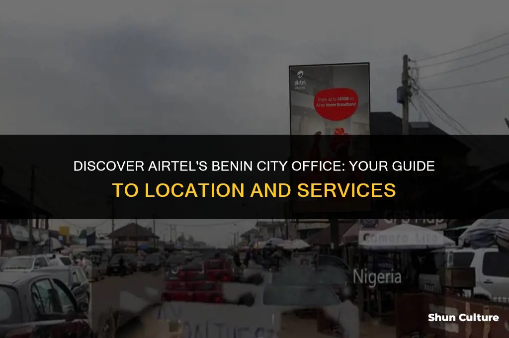where is airtel office in benin city