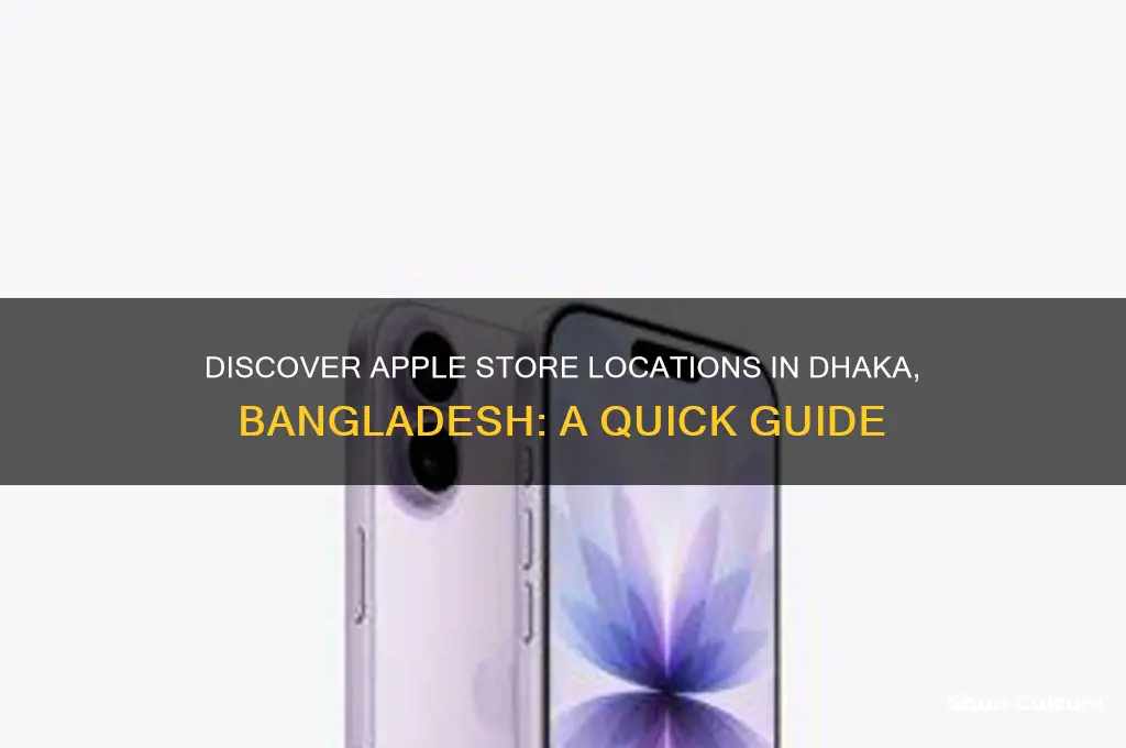 where is apple store in dhaka bangladesh