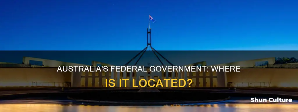 where is australia federal government located