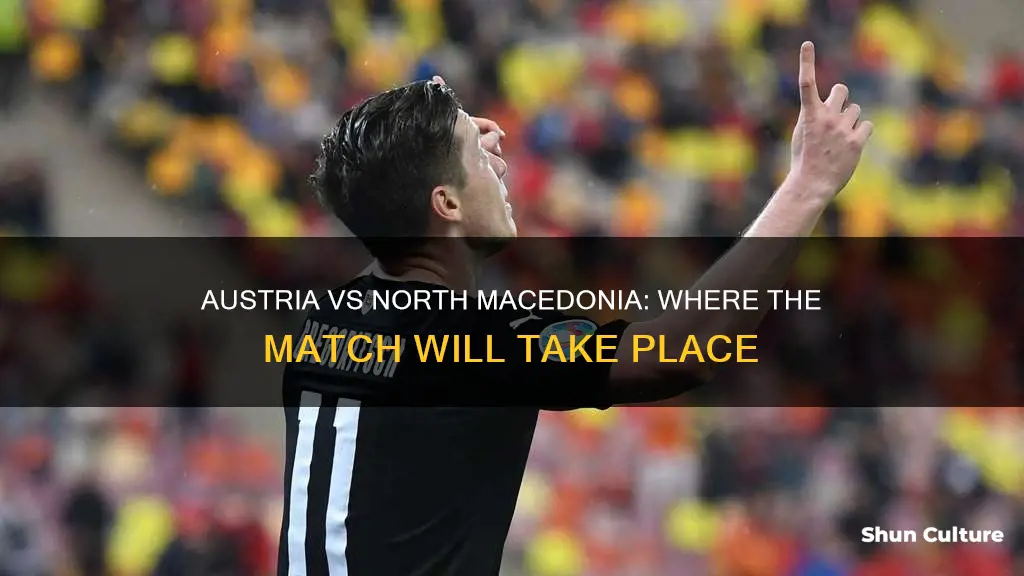 where is austria vs north macedonia being played