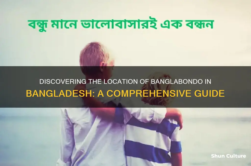 where is banglabondo bangladesh