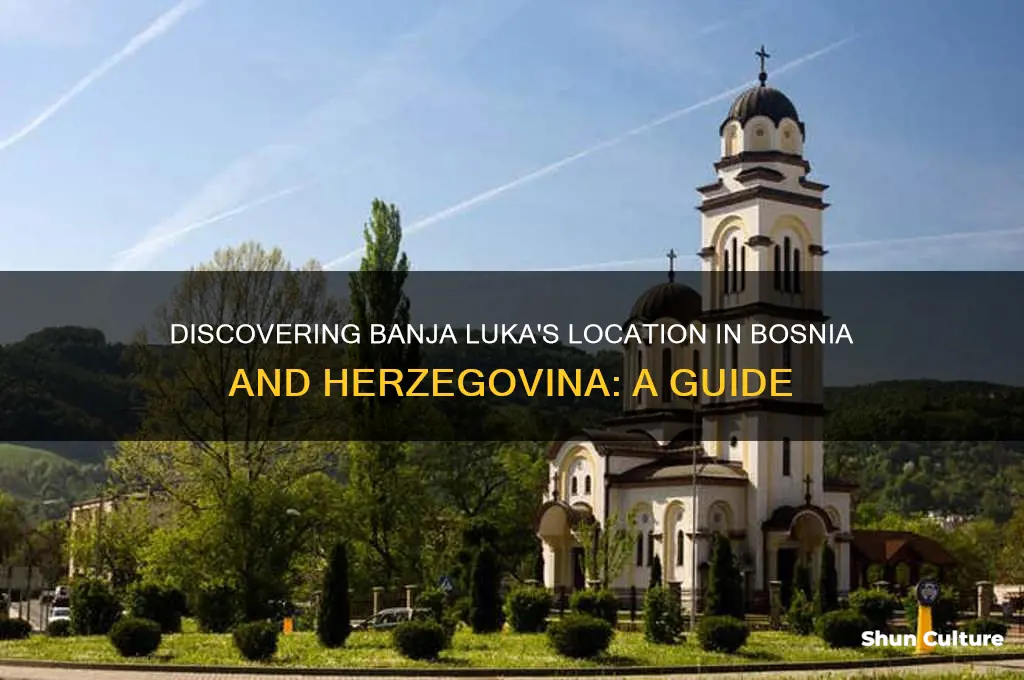 where is banja luka located in bosnia and herzegovina