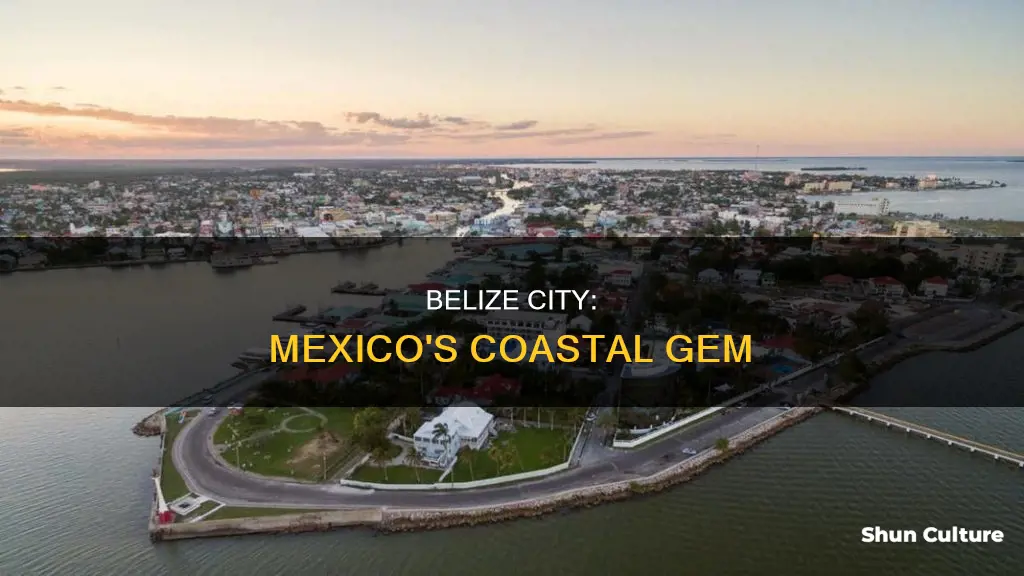 where is belize city mexico