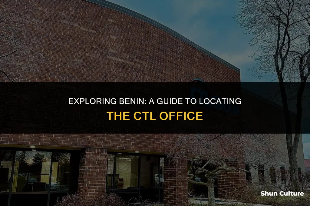 where is ctl office in benin