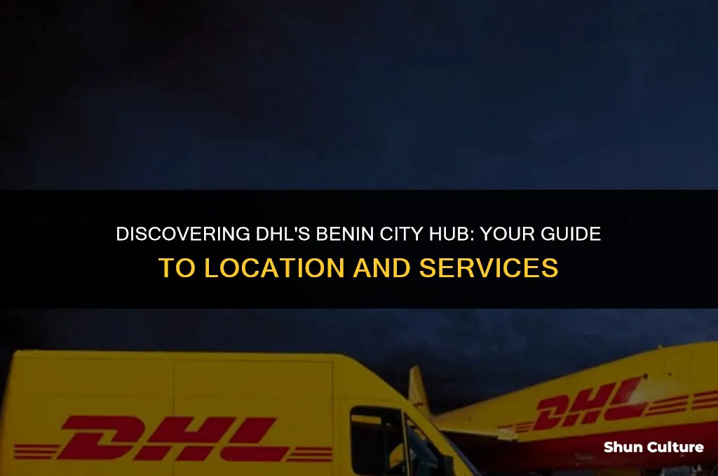 where is dhl located in benin city
