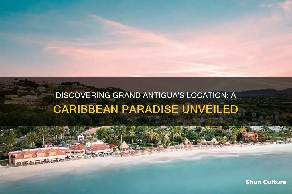 where is grand antigua