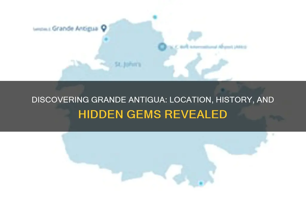 where is grande antigua