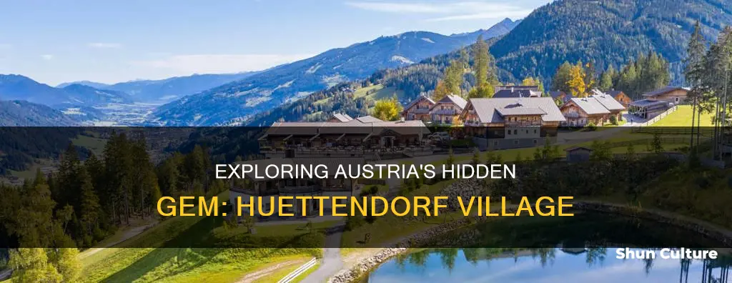 where is huettendorf in austria