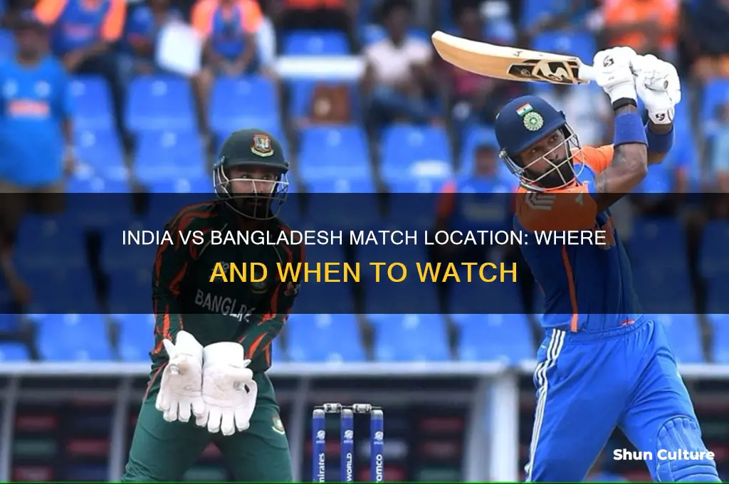 where is india bangladesh match