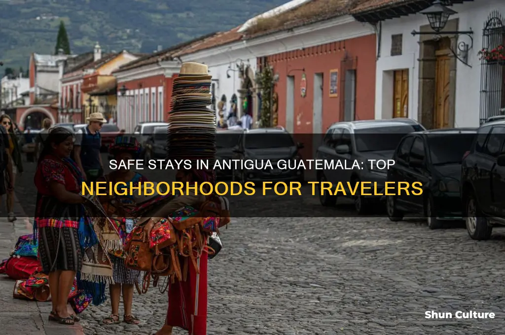 where is it safe to stay in antigua guatemala
