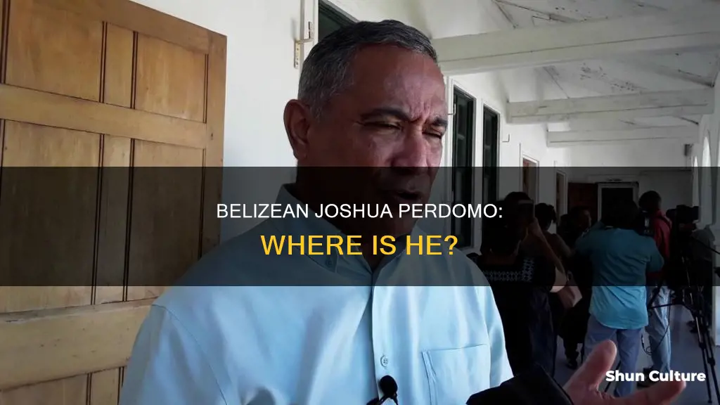 where is joshua perdomo of belize