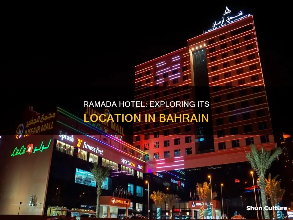 where is ramada hotel in bahrain