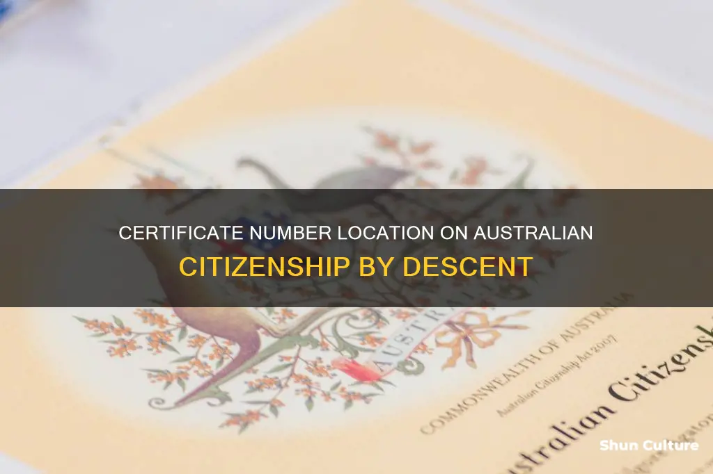 where is the certificate number on australian citizenship by descent